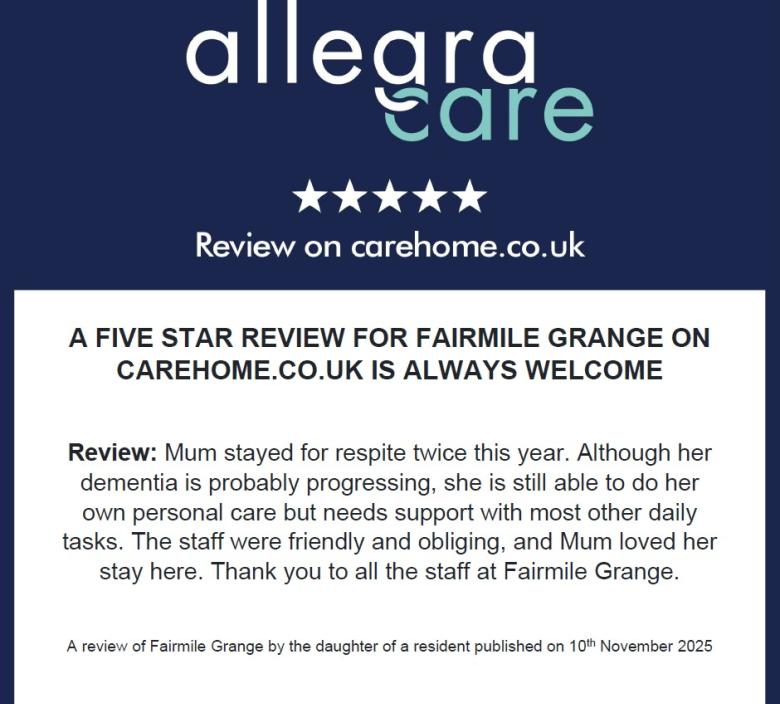 A five star review of Fairmile Grange Care Home